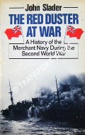 Book cover of The Red Duster at War - A History of the Merchant Navy during the Second World War by SLADER, John